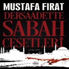 LTG Nova Dersaadette Sabah Cesetleri