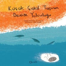 LTG Nova Küçük Çakıl Taşının Denize Yolculuğu