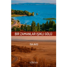 Likya Bir Zamanlar Işıklı Gölü