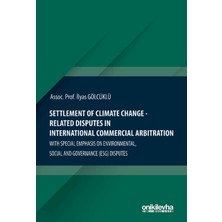On İki Levha Yayınları Settlement Of Climate Change-Related Disputes In International Commercial Arbitration
