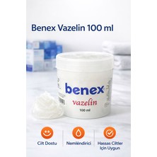 Benex Vazelin 100 ml Cilt Dostu Nemlendirici Bakım Ürünü – Hassas Ciltler Için Uygun