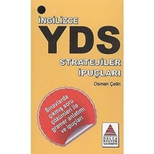Ingilizce Yds Stratejiler Ipuçları: Sınavlarda Çıkmış Soru Çözümleri Ile Gramer Anlatımı ve Ipuçları