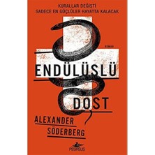Endülüslü Dost: Kurallar Değişti Sadece En Güçlüler Hayatta Kalacak