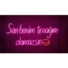 Sen Benim Tırnağım Olamazsın Neon LED Aydınlatma 70 x 30 cm