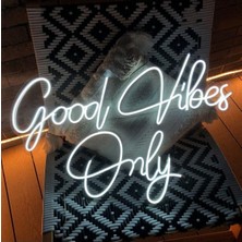 Good Vibes Only Neon Tabela Neon Yazı Dekoratif Aydınlatma 60 x 40CM