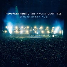 Sony Music Hooverphonıc- The Magnıfıcent Tree - Lıve Wıth Strıngs - 1 Plak