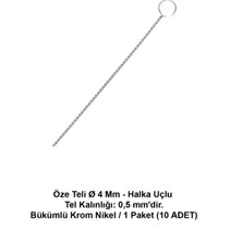 Atel-San Öze Teli Ø 4 Mm - Halka Uçlu - Bükümlü Krom Nikel / 1 Paket (10 ADET)