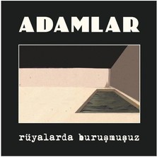 Sevimle Store Müzik My Yonca - Adamlar - Rüyalarda Buruşmuşuz - Plak - Lp