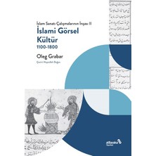 Kategori Yayıncılık Islami Görsel Kültür, 1100-1800 (Islam Sanatı Çalışmalarının Inşası Iı)