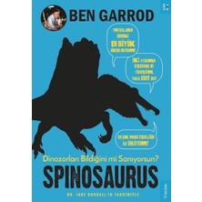 Sola Kidz Spinosaurus; Dinozorları Bildiğini Mi Sanıyorsun?