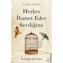Destek Yayınları Herkes Ihanet Eder Sevdiğine