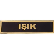 Işik Ticaret PVC JANDARMA ASAYİŞ İSİMLİK