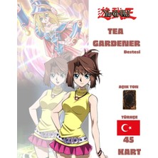 Çakmak Oyun Dükkanı Yu-Gi-Oh! Türkçe Tea Gardner Destesi 45 Yugioh Kartı