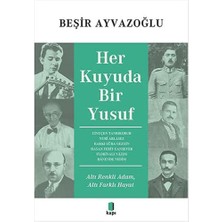 Her Kuyuda Bir Yusuf