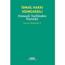 Osmanlı Tarihinden Portreler: Seçme Makaleler 1