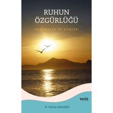 ChenSeaKTB Ruhun Özgürlüğü - Deneme ve Şiirler