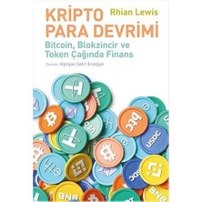 Kripto Para Devrimi: Bitcoin-Blokzincir ve Token Çağında Finans