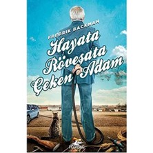 Hayata Röveşata Çeken Adam