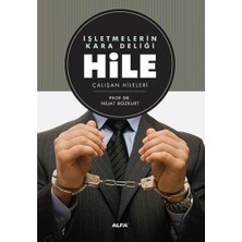 Hile (Ciltli): Işletmelerin Kara Deliği Çalışan Hileleri
