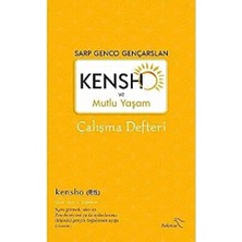 Kensho ve Mutlu Yaşam - Çalışma Defteri