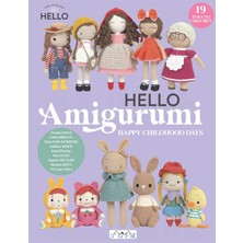 Hello Amigurumi: Happy Childhood Days