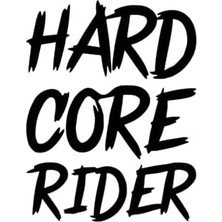 Hard Core Rider Araç, Araba, Oto, Motorsiklet, Kask, Laptop, Cam 14X18 cm