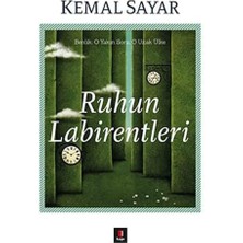 Ruhun Labirentleri: Benlik: O Yakın Soru, O Uzak Ülke