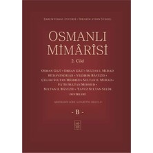 Osmanlı Mimarisi 2. Cilt - B