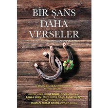 Bir Şans Daha Verseler
