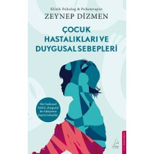 Çocuk Hastalıkları ve Duygusal Sebepleri