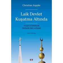 Laik Devlet Kuşatma Altında: Avrupa ve Amerika’da Hıristiyanlık, Islam ve Siyaset