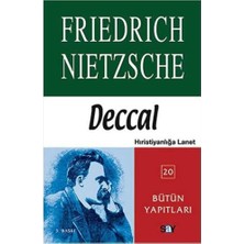 Deccal Hıristiyanlığa Lanet: Nietzsche Bütün Yapıtları 20