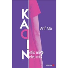 Kadın: Nefis Mi Nefes Mi?