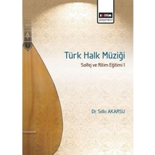 Türk Halk Müziği Solfej ve Ritim Eğitimi - 1