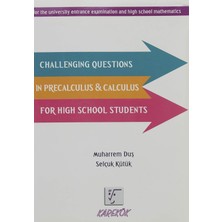 Karekök Challenging Questions In Precalculus - Calculus For High School Students (Kapak Değişebilir)