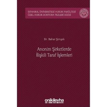 Anonim Şirketlerde Ilişkili Taraf Işlemleri (Ciltli)