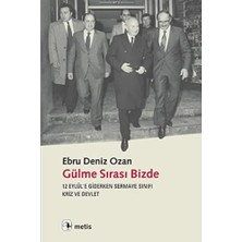 Gülme Sırası Bizde 12 Eylül'e Giderken Sermaye Sınıfı, Kriz ve Devlet