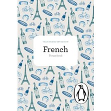 The Penguin French Phrasebook: Fourth Edition