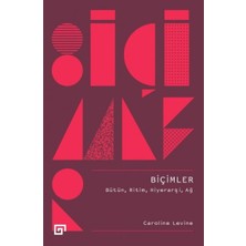 Biçimler: Bütün, Ritim, Hiyerarşi, Ağ