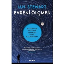 Evreni Ölçmek: Matematik Evrenin Gizemini Nasıl Kaldırıyor?