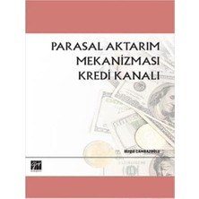 Parasal Aktarım Mekanizması Kredi Kanalı
