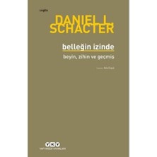 Belleğin Izinde - Beyin, Zihin ve Geçmiş