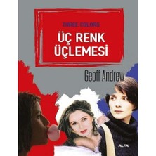 Üç Renk Üçlemesi: Three Colors