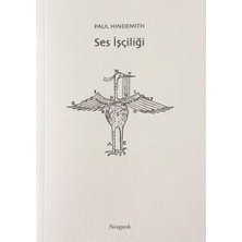 Ses Işçiliği: Çoksesli Müzikte Temel Kompozisyon Eğitimi