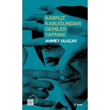 Karpuz Kabuğundan Gemiler Yapmak