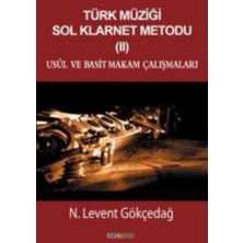 Türk Müziği Sol Klarnet Metodu 2: Usul ve Basit Makam Çalışmaları