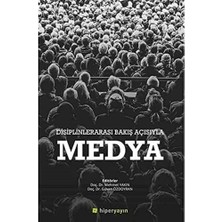 Disiplinlerarası Bakış Açısıyla Medya