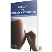 Gebelik ve Sistemik Hastalıklar