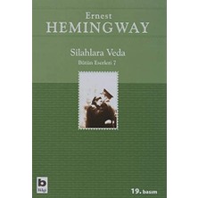 Silahlara Veda: Bütün Eserleri: 7