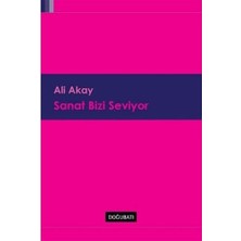 Sanat Bizi Seviyor